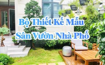 Bo Thiet Ke Mau San Vuon Nha Pho